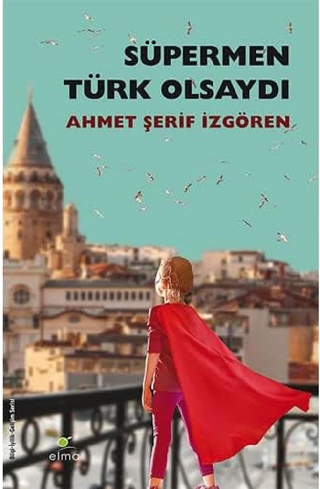 Süpermen Türk Olsaydı