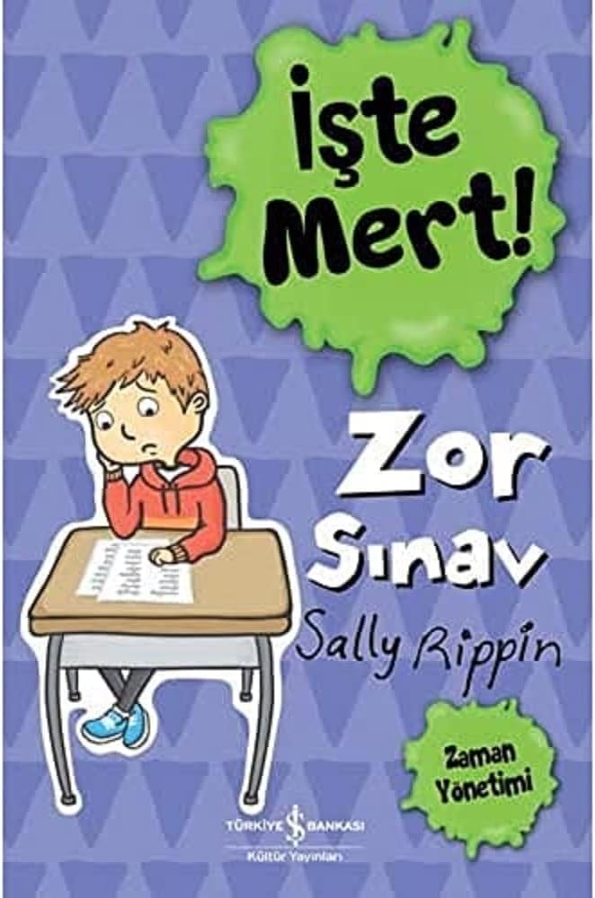 Zor Sınav - İşte Mert!: Zaman Yönetimi