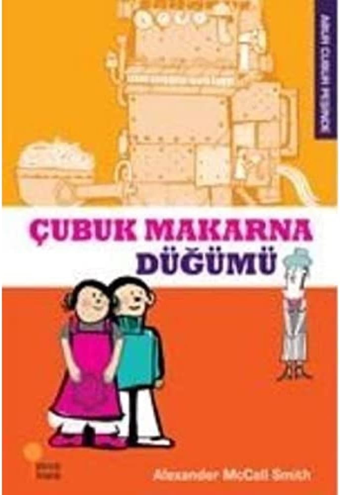 Çubuk Makarna Düğümü: Abur Cubur Peşinde