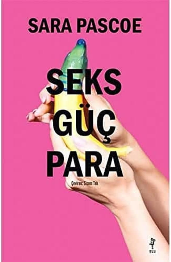 Seks Güç Para