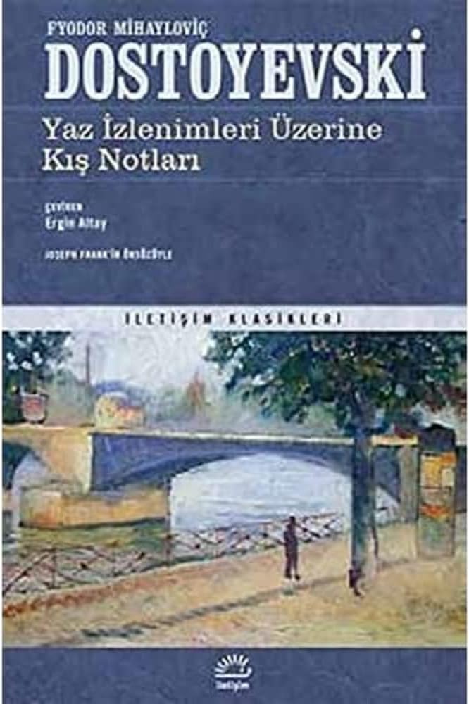 Yaz İzlenimleri Üzerine Kış Notları: Toplu Eserleri -11