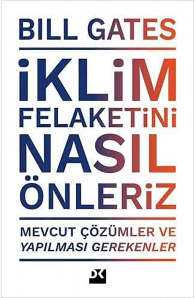 İklim Felaketini Nasıl Önleriz: Mevcut Çözümler ve Yapılması Gerekenler