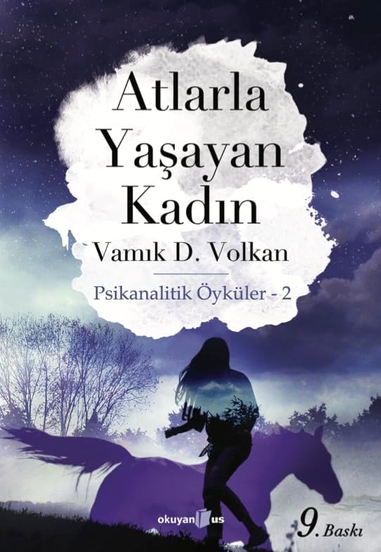 Alternative view of Atlarla Yaşayan Kadın : Psikanalitik Öyküler - 2