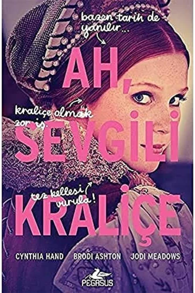 Ah Sevgili Kraliçe
