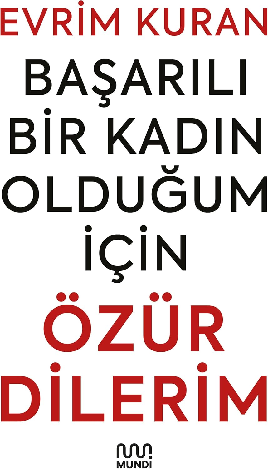Alternative view of Başarılı Bir Kadın Olduğum İçin Özür Dilerim