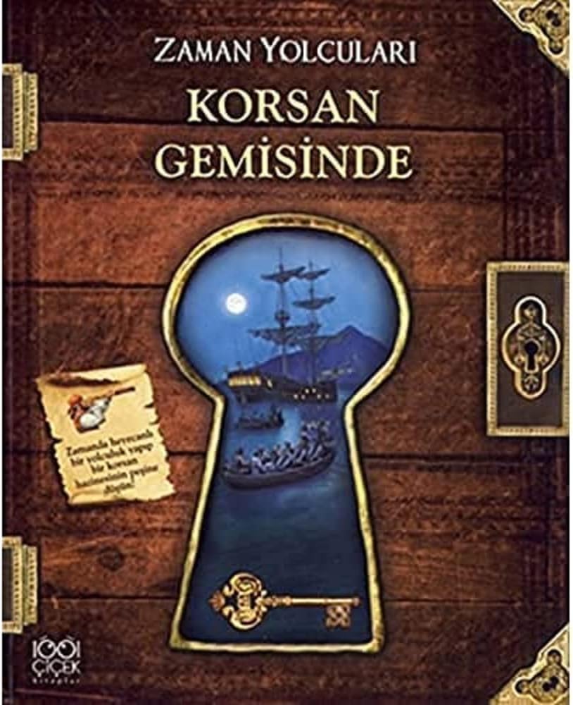 ZAMAN YOLCULARI KORSAN GEMİSİNDE