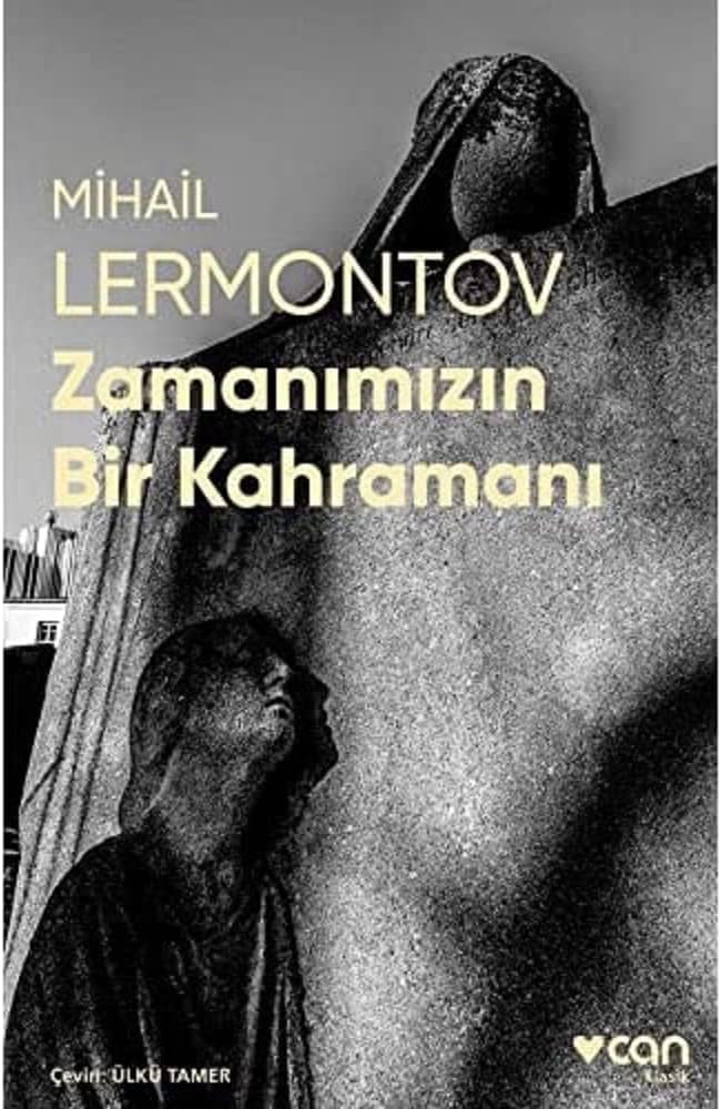 Zamanımızın Bir Kahramanı: (Fotoğraflı Klasikler)