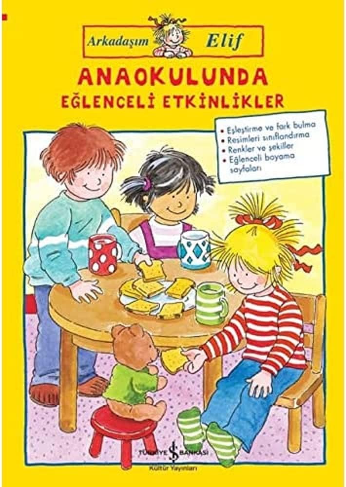 Arkadaşım Elif - Anaokulunda Eğlenceli Etkinlikler