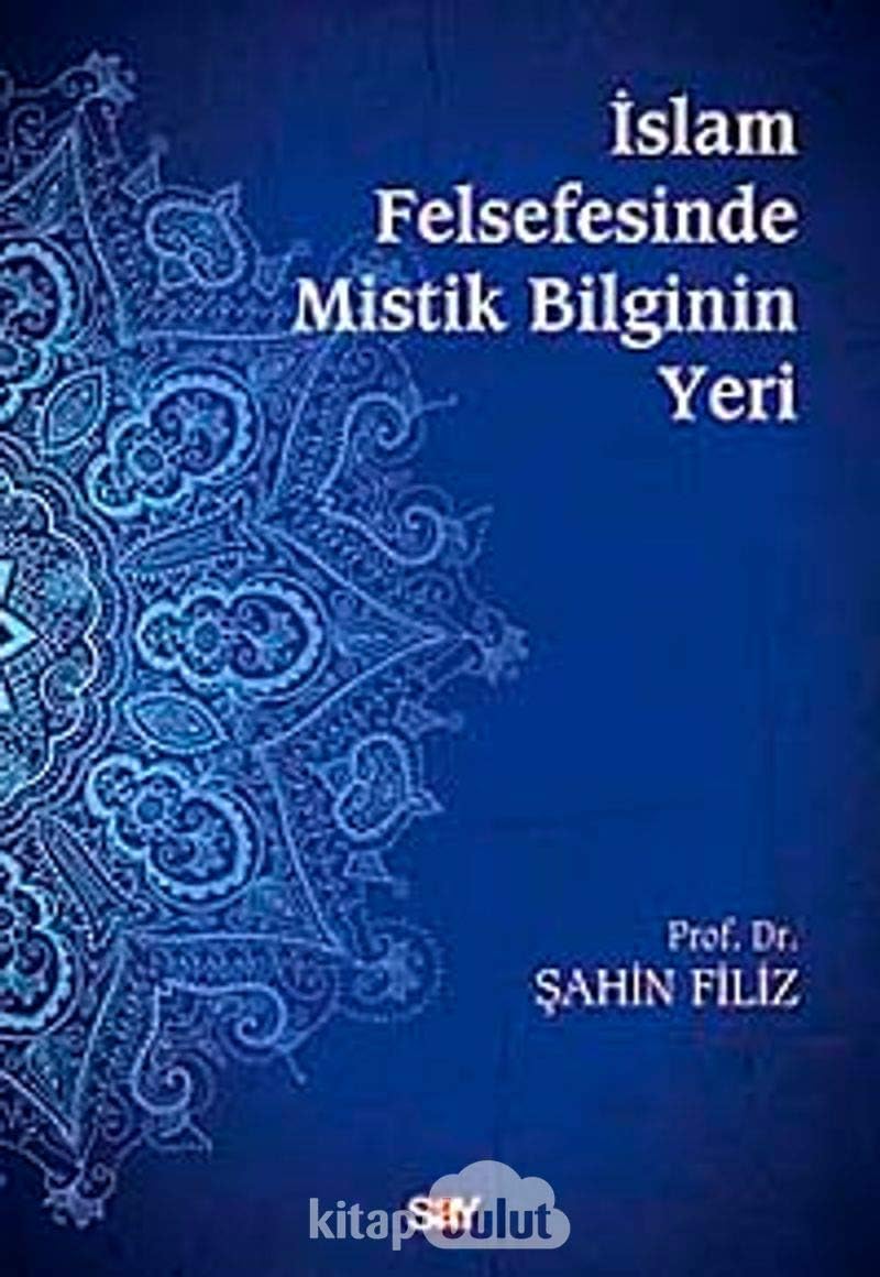 İslam Felsefesinde Mistik Bilginin Yeri