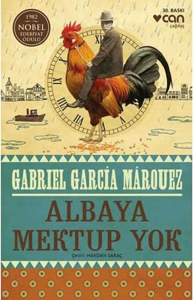 Albaya Mektup Yok: 1982 Nobel Edebiyat Ödülü