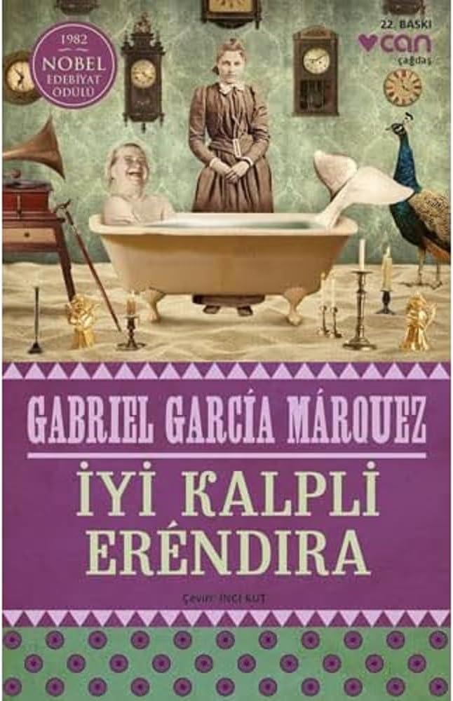 İyi Kalpli Erendira: 1982 Nobel Edebiyat Ödülü
