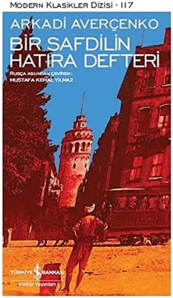 Bir Safdilin Hatıra Defteri: Modern Klasikler Dizisi - 117
