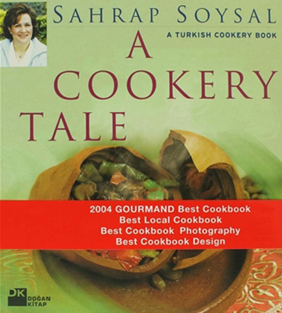 A Cookery Tale A Turkish Cookery Book (Kapak değişebilir)