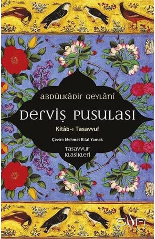 Derviş Pusulası: Kitab-ı Tasavvuf