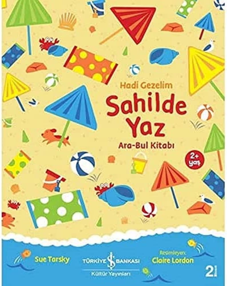 Hadi Gezelim - Sahilde Yaz: Ara-Bul Kitabı