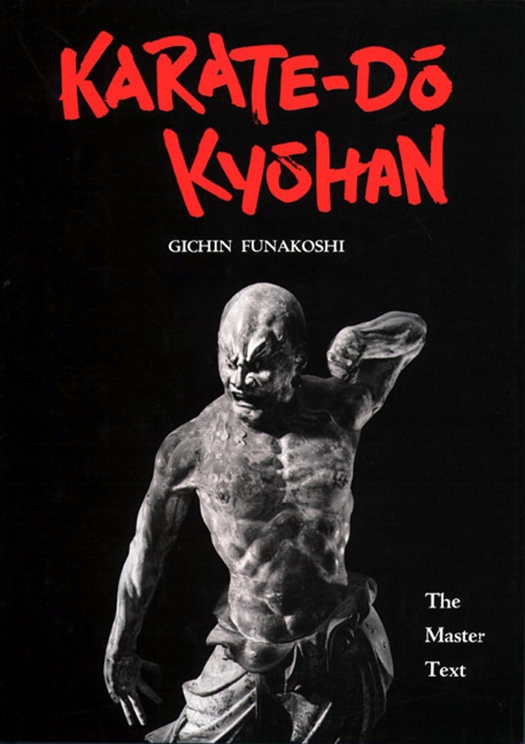 Alternative view of Karate-Do Kyohan: The Master Text