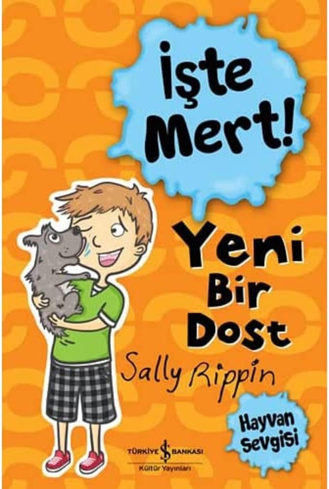 Yeni Bir Dost - İşte Mert: Hayvan Sevgisi