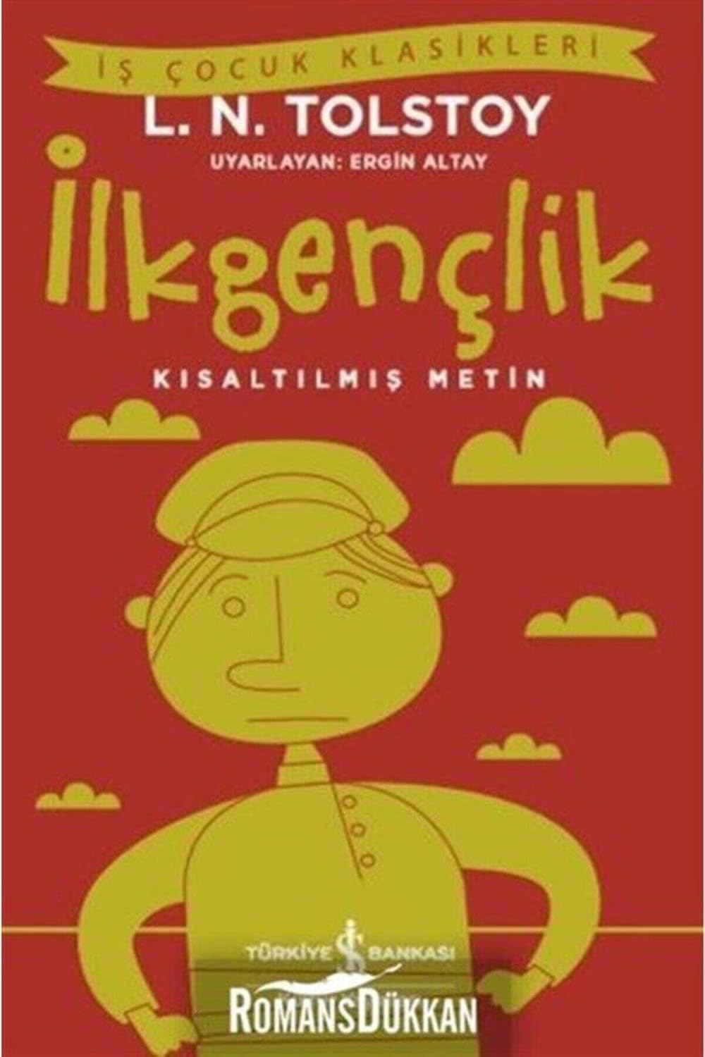 İlkgençlik (Kısaltılmış Metin)