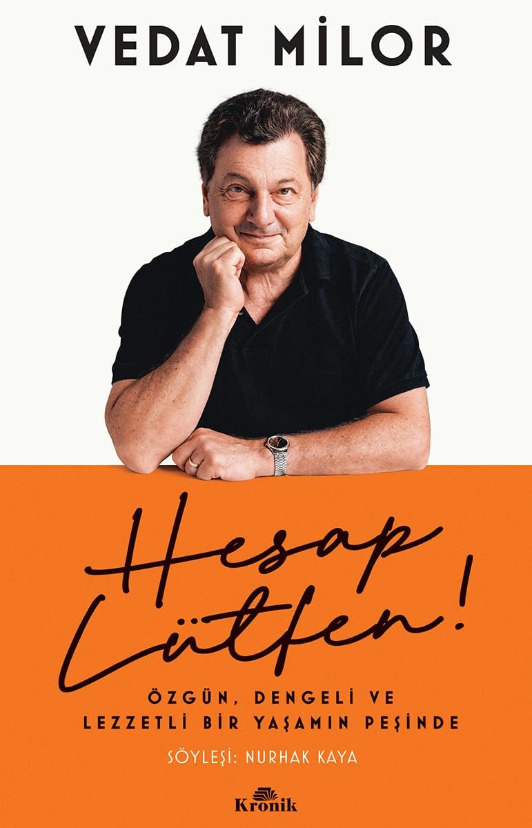 Hesap Lütfen!: Özgün, Dengeli ve Lezzetli Bir Yaşamın Peşinde