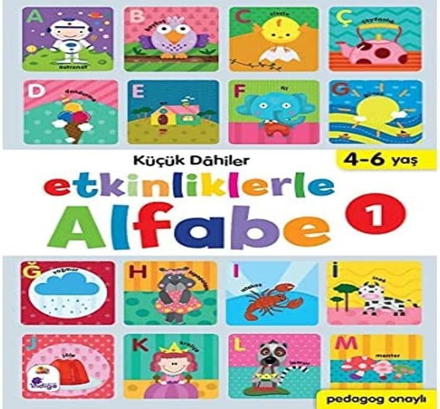 Küçük Dahiler - Etkinliklerle Alfabe 1: 4-6 Yaş
