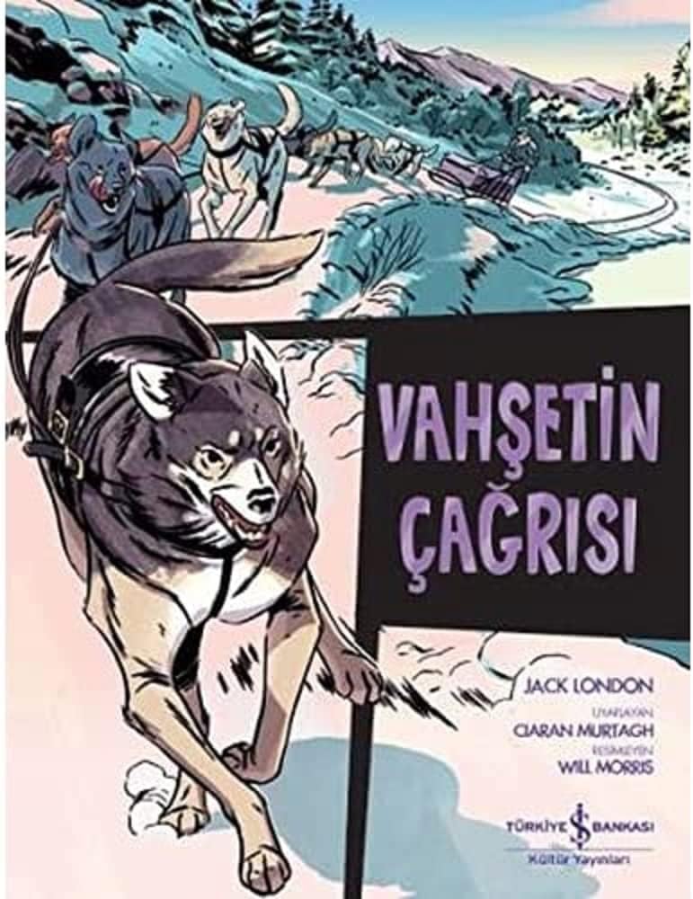 Vahşetin Çağrısı: Çizgilerle Klasikler Dizisi