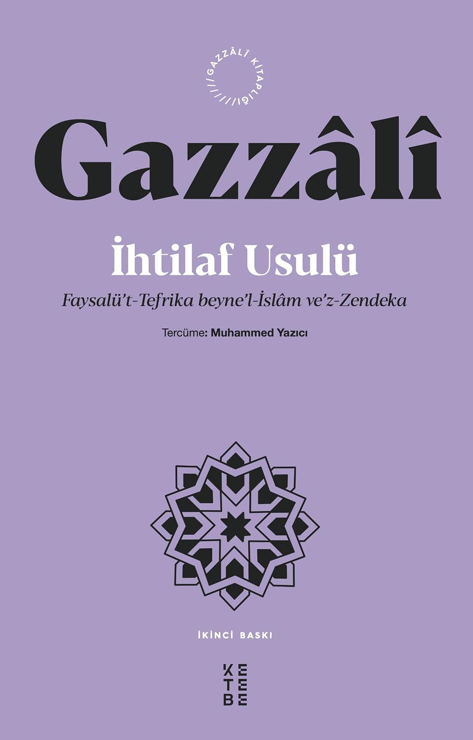 İhtilaf Usulü: Faysalü’t-Tefrika beyne’l-İslam ve’z-Zendeka