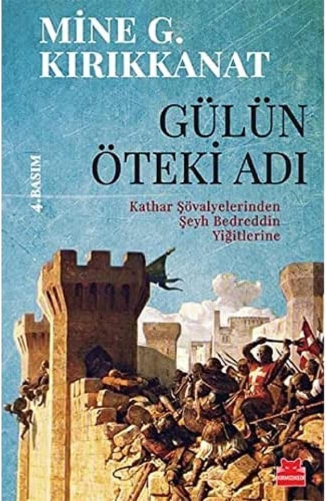 GÜLÜN ÖTEKİ ADI: Kathar Şövalyelerinden Şeyh Bedreddin Yiğitlerine