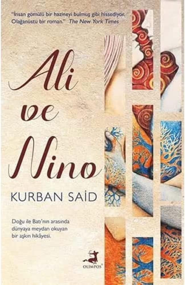 Ali ve Nino: Doğu İle Batı'nın Arasında Dünyaya Meydan Okuyan Bir Aşkın Hikayesi