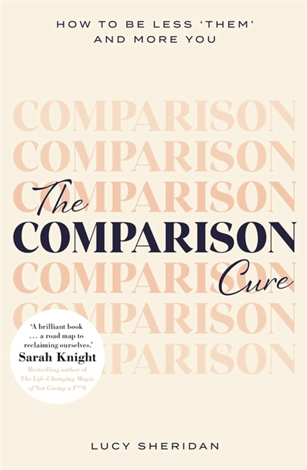 The Comparison Cure: How to be less ‘them’ and more you