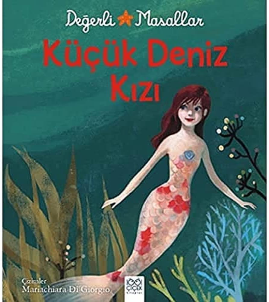 Değerli Masallar - Küçük Deniz Kızı