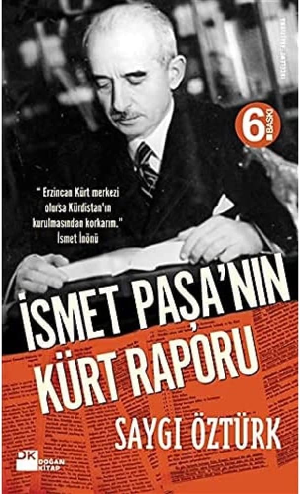 İsmet Paşa’nın Kürt Raporu