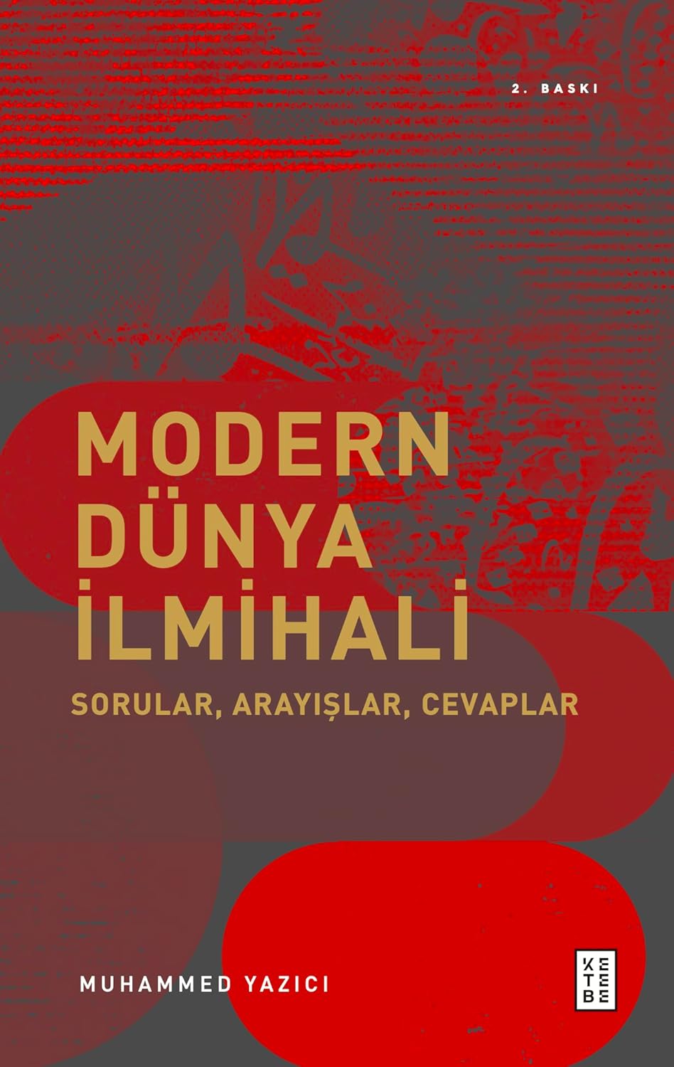 Alternative view of Modern Dünya İlmihali: Sorular, Arayışlar, Cevaplar