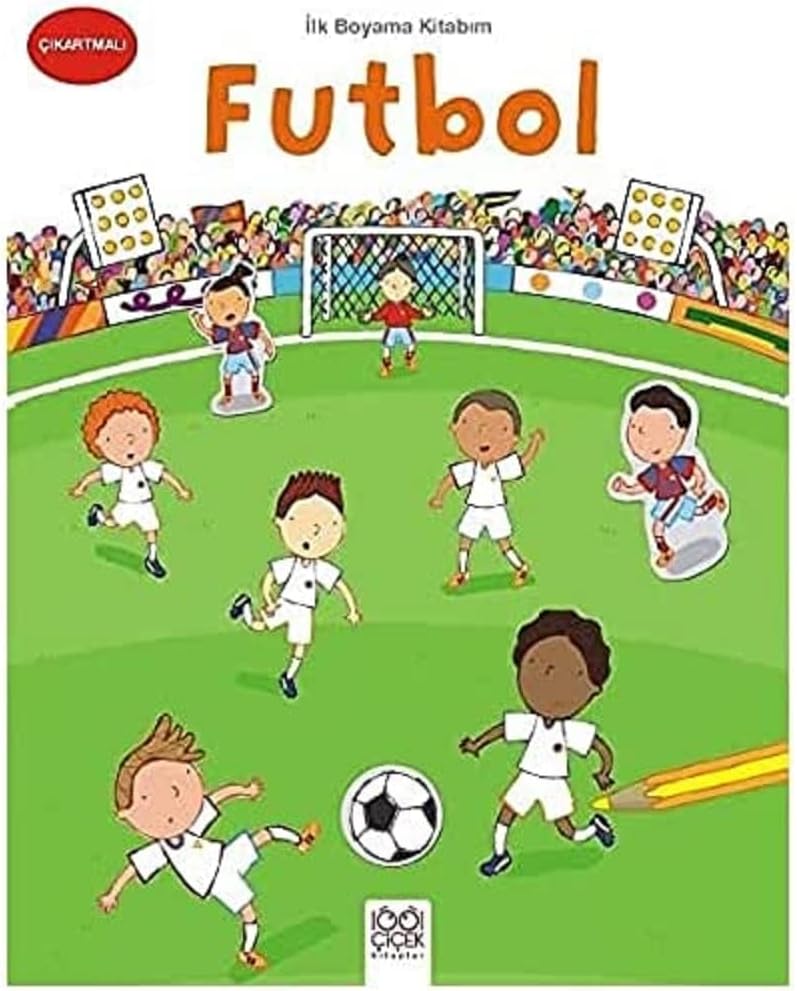 İlk Boyama Kitabım - Futbol: Çıkartmalı