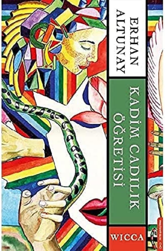 Kadim Cadılık Öğretisi: Wicca
