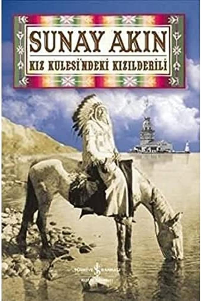 Kız Kulesi’ndeki Kızılderili