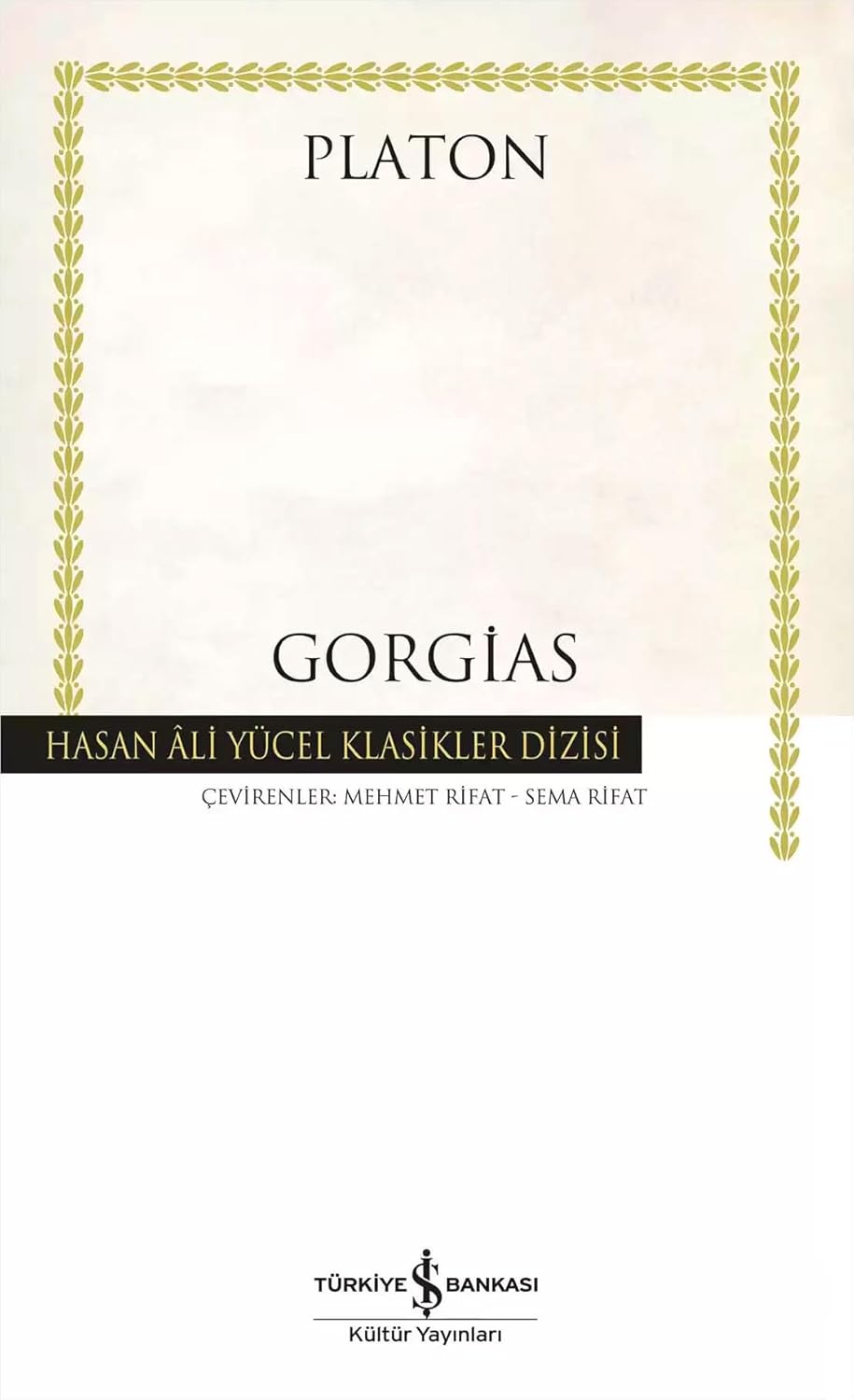 Gorgias: Ya Da Retorik Üstüne