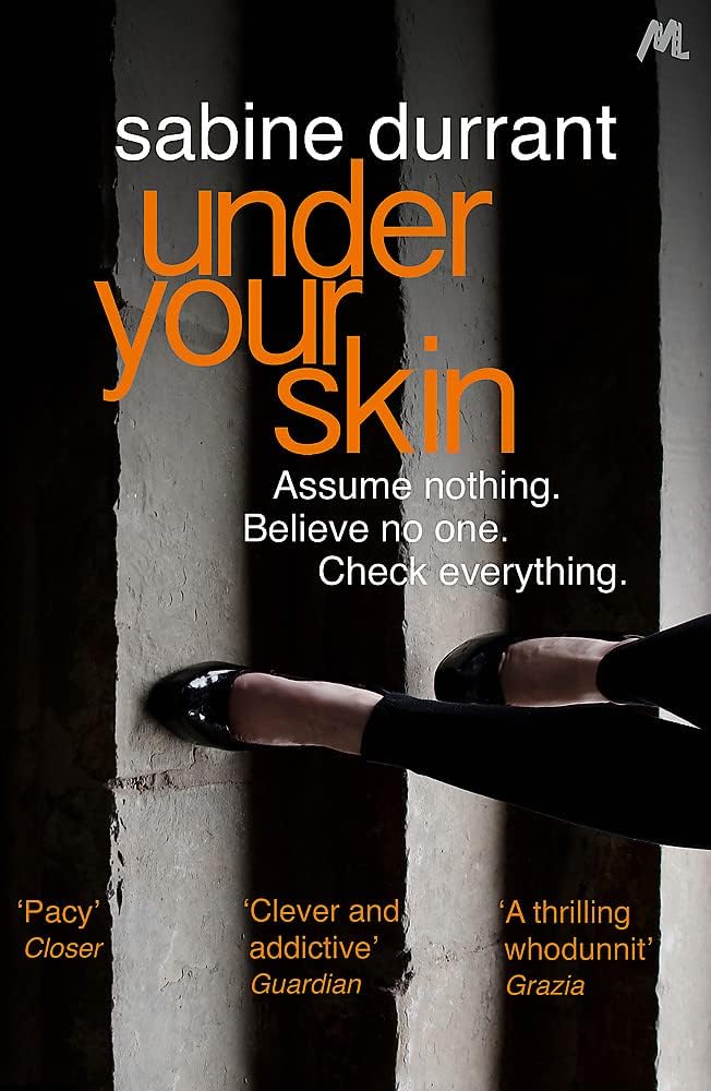 Under Your Skin: The gripping thriller with a twist you won't see coming
