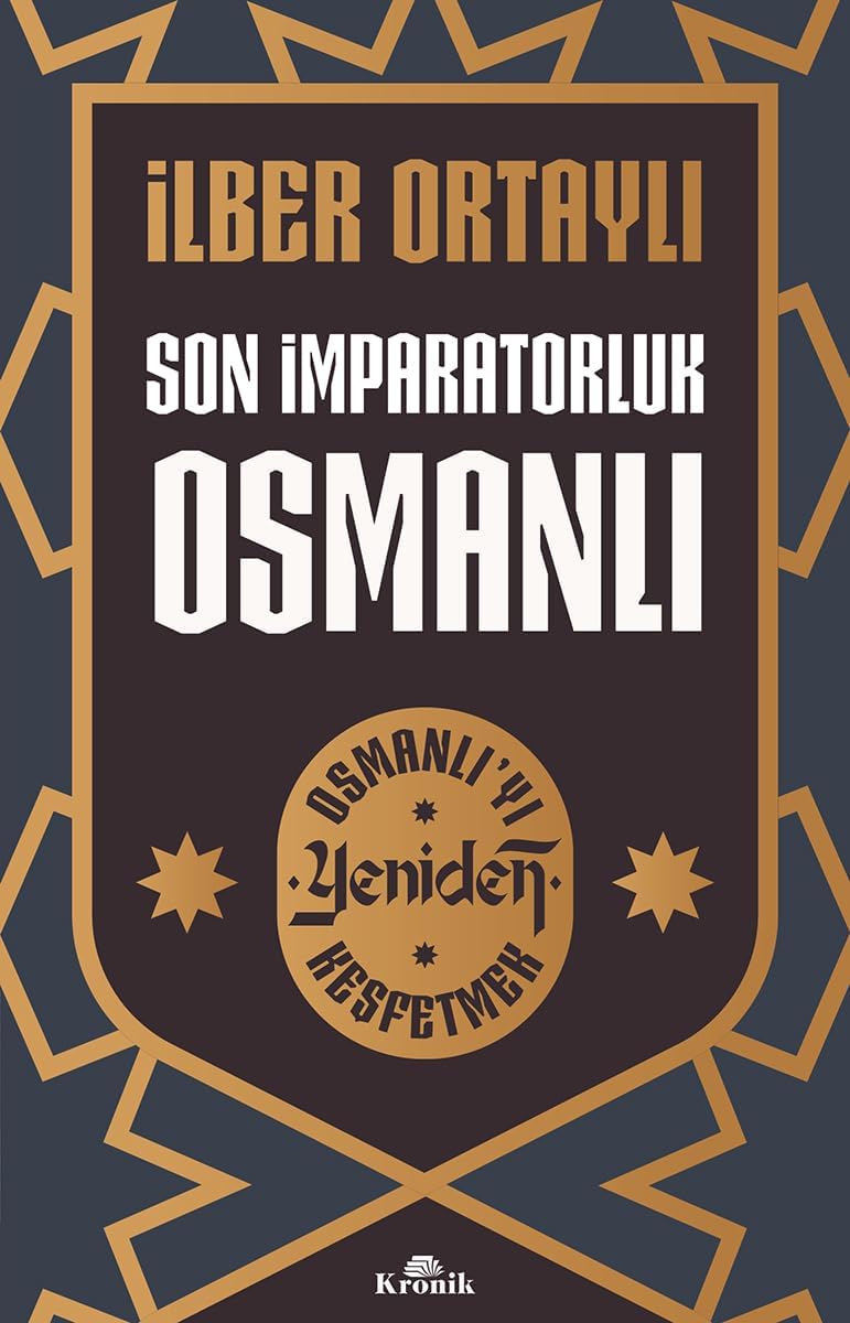 Alternative view of Son İmparatorluk Osmanlı - Osmanlı'yı Yeniden Keşfetmek