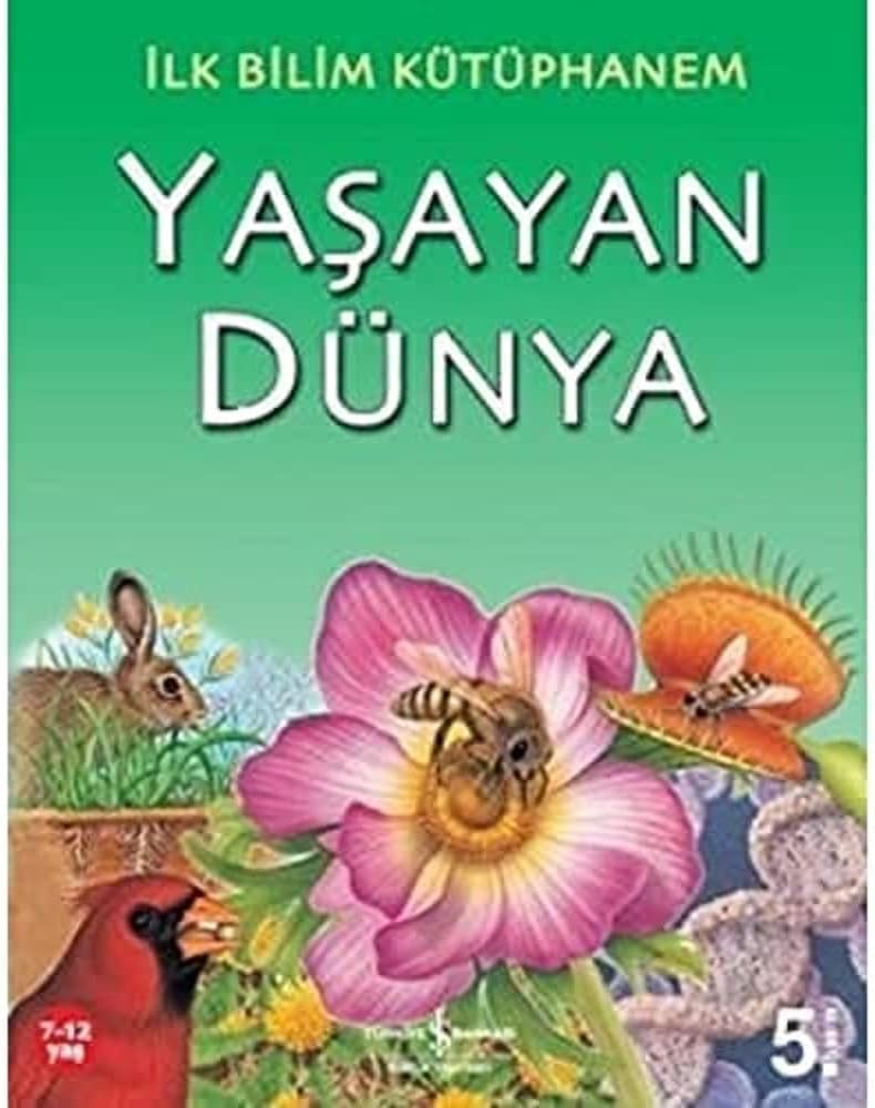 İlk Bilim Kütüphanem - Yaşayan Dünya