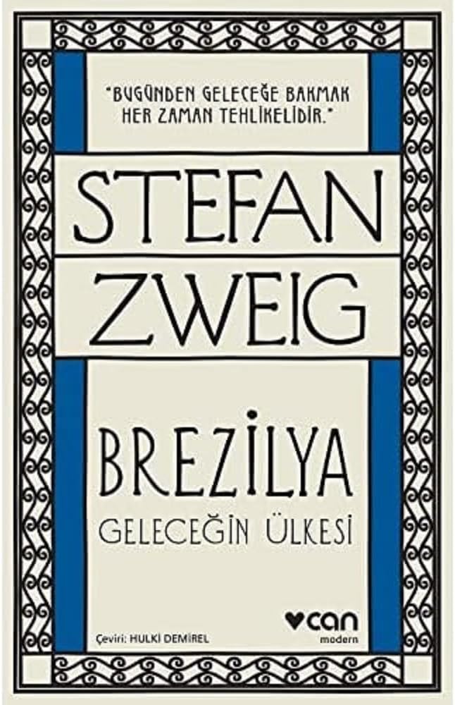 Brezilya - Geleceğin Ülkesi: ''Bugünden Geleceğe Bakmak Her Zaman Tehlikelidir''