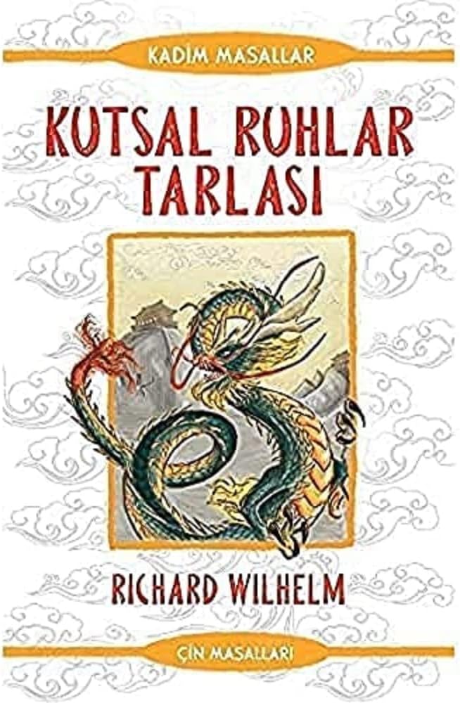 Kutsal Ruhlar Tarlası: Kadim Masallar - Çin Masalları