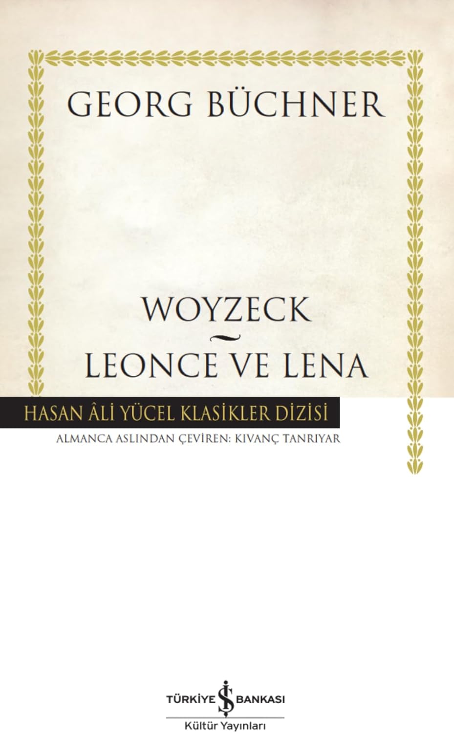 Alternative view of Woyzeck Leonce ve Lena - Hasan Ali Yücel Klasikler Dizisi
