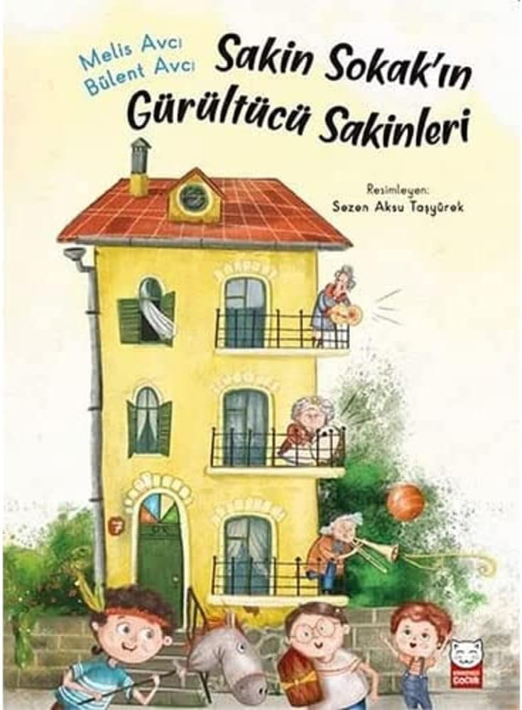 Sakin Sokak’ın Gürültücü Sakinleri
