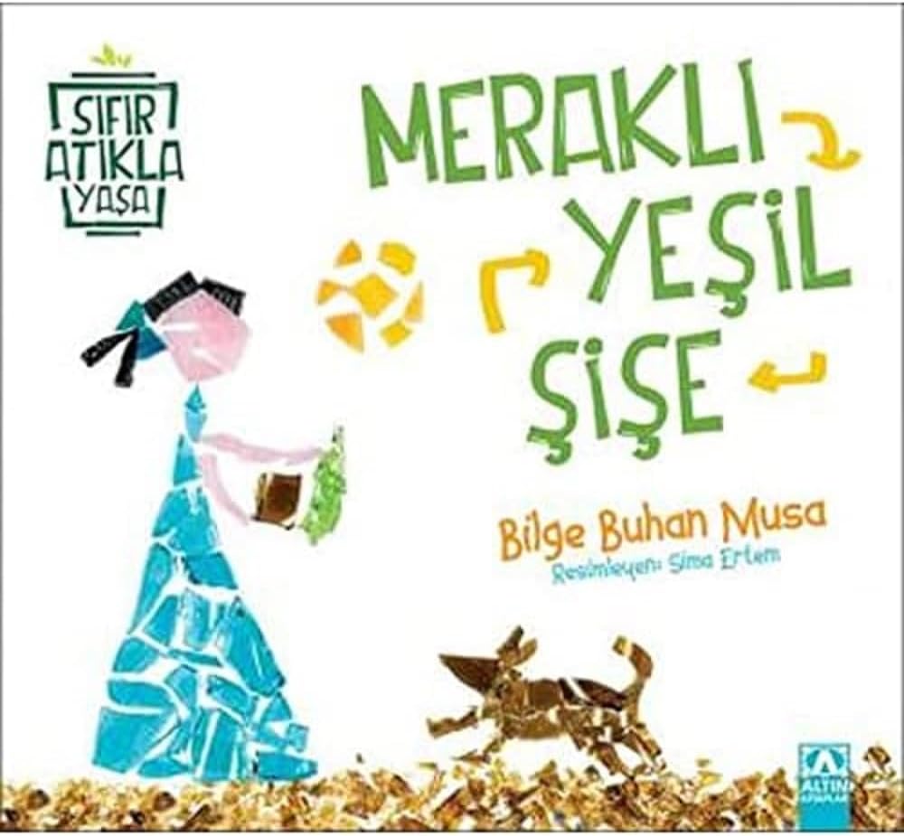 Sıfır Atıkla Yaşa - Meraklı Yeşil Şişe
