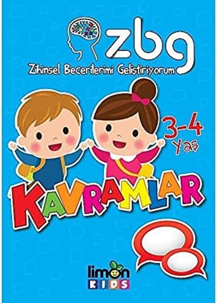 Zihinsel Becerilerimi Geliştiriyorum 3-4 Yaş Kavramlar