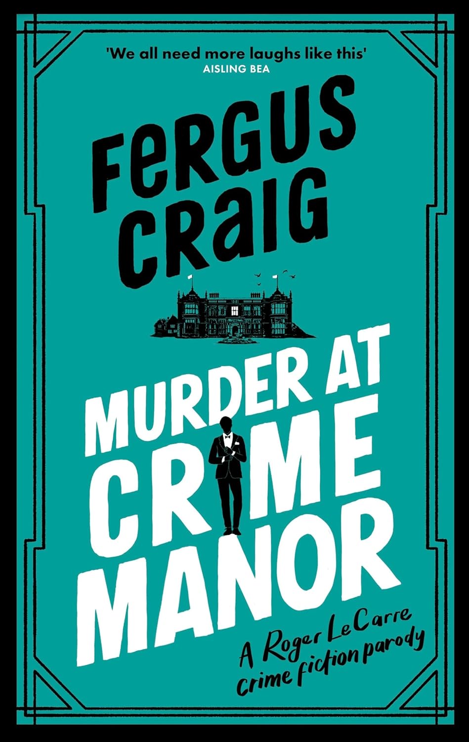 Murder at Crime Manor: Martin's Fishback's ridiculous second Detective Roger LeCarre parody 'thriller'