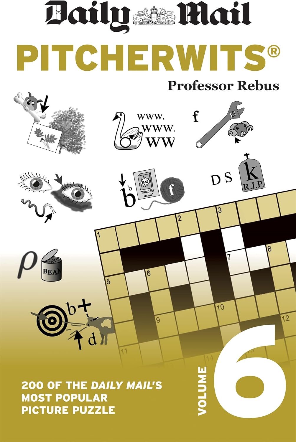 Daily Mail Pitcherwits Volume 6: 200 of the Daily Mail's most popular picture puzzles