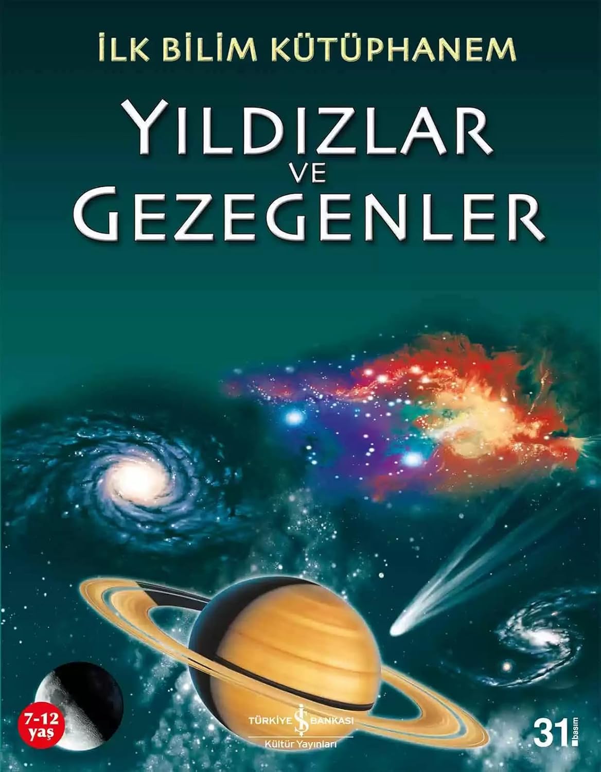 Yıldızlar ve Gezegenler: İlk Bilim Kütüphanem - Resimli