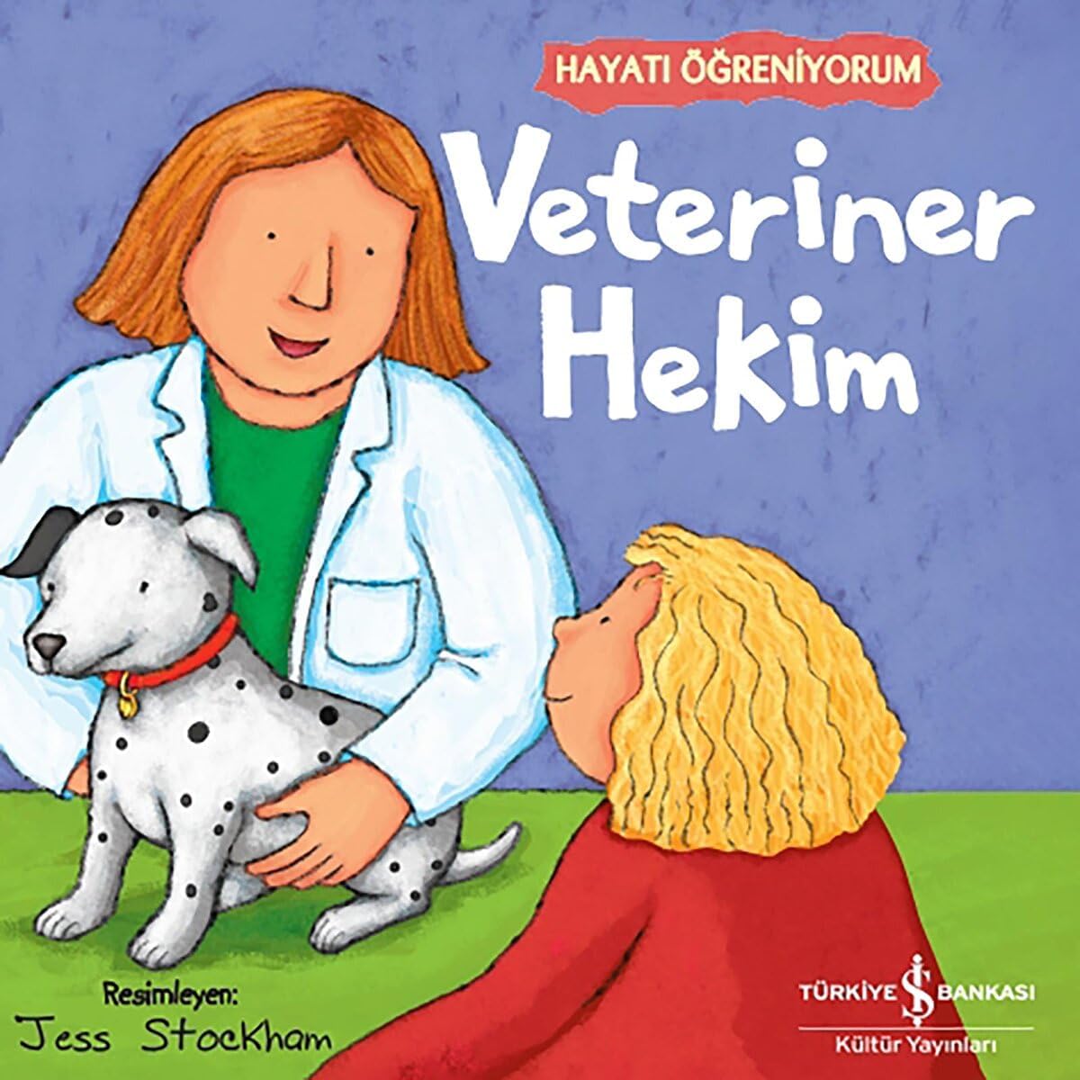 Alternative view of Veteriner Hekim - Hayatı Öğreniyorum