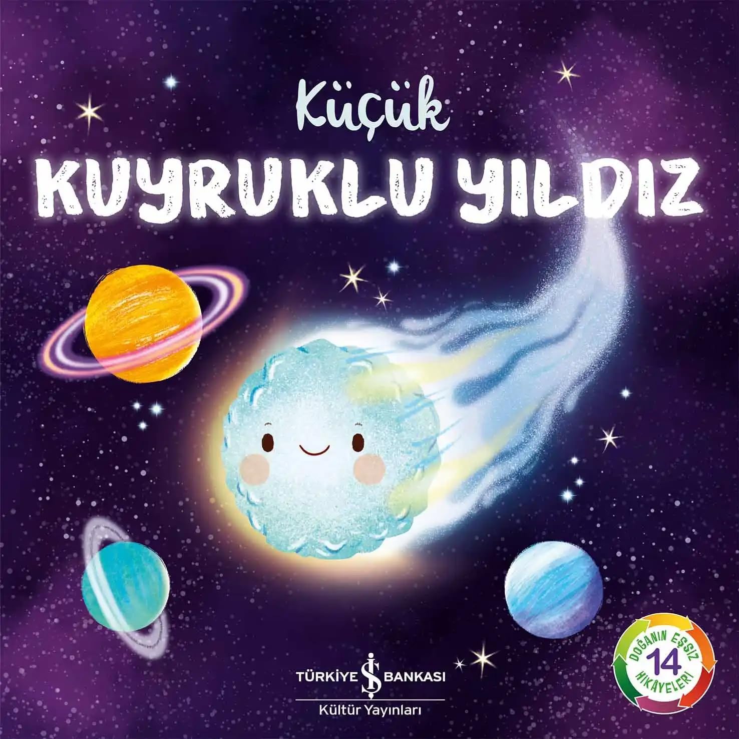 Alternative view of Küçük Kuyruklu Yıldız: Doğanın Eşsiz Hikayeleri 14